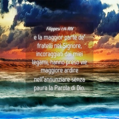 Picture 04 - Filippesi 1:14 RIV - e la maggior parte de’ fratelli nel Signore, - Bible Verse Picture