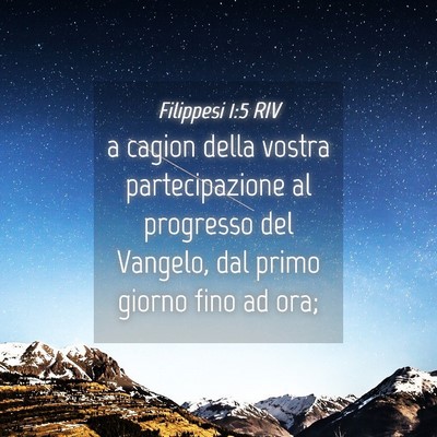 Picture 04 - Filippesi 1:5 RIV - a cagion della vostra partecipazione al progresso - Bible Verse Picture