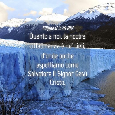 Picture 04 - Filippesi 3:20 RIV - Quanto a noi, la nostra cittadinanza è ne’ - Bible Verse Picture
