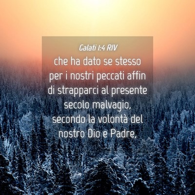Picture 04 - Galati 1:4 RIV - che ha dato se stesso per i nostri peccati affin - Bible Verse Picture
