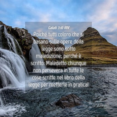 Picture 04 - Galati 3:10 RIV - Poiché tutti coloro che si basano sulle opere - Bible Verse Picture