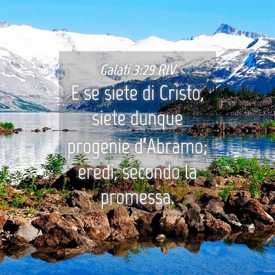Picture 04 - Galati 3:29 RIV - E se siete di Cristo, siete dunque progenie - Bible Verse Picture