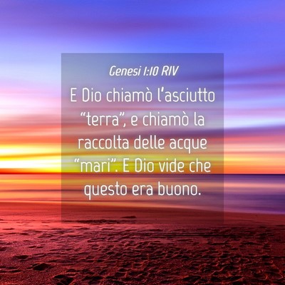 Picture 04 - Genesi 1:10 RIV - E Dio chiamò l’asciutto “terra”, e chiamò - Bible Verse Picture