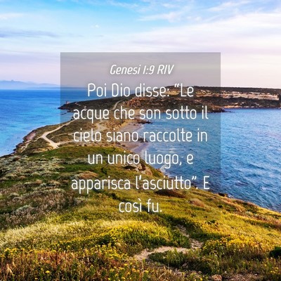Picture 04 - Genesi 1:9 RIV - Poi Dio disse: “Le acque che son sotto il cielo - Bible Verse Picture