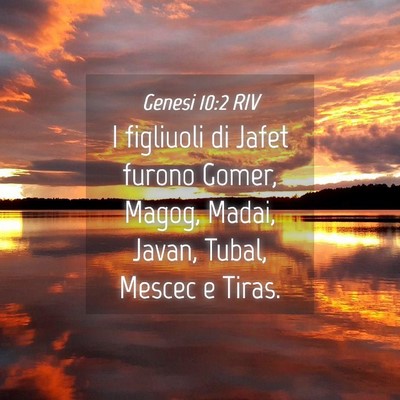 Picture 04 - Genesi 10:2 RIV - I figliuoli di Jafet furono Gomer, Magog, Madai, - Bible Verse Picture