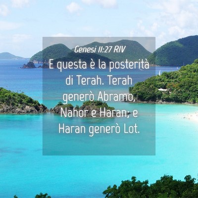 Picture 04 - Genesi 11:27 RIV - E questa è la posterità di Terah. Terah generò - Bible Verse Picture