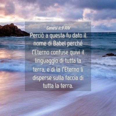 Picture 04 - Genesi 11:9 RIV - Perciò a questa fu dato il nome di Babel perché - Bible Verse Picture