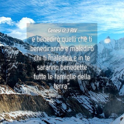 Picture 04 - Genesi 12:3 RIV - e benedirò quelli che ti benediranno e maledirò - Bible Verse Picture