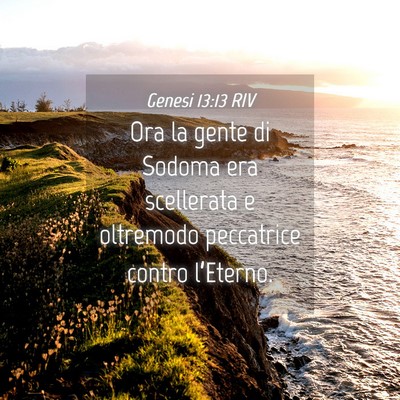 Picture 04 - Genesi 13:13 RIV - Ora la gente di Sodoma era scellerata e oltremodo - Bible Verse Picture
