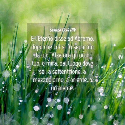 Picture 04 - Genesi 13:14 RIV - E l’Eterno disse ad Abramo, dopo che Lot si fu - Bible Verse Picture