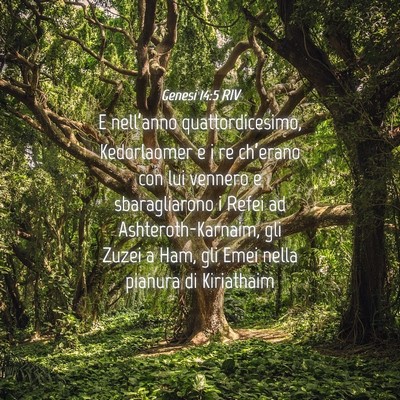 Picture 04 - Genesi 14:5 RIV - E nell’anno quattordicesimo, Kedorlaomer e i re - Bible Verse Picture