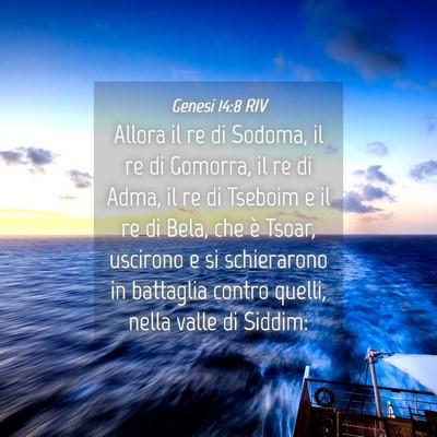 Picture 04 - Genesi 14:8 RIV - Allora il re di Sodoma, il re di Gomorra, il re - Bible Verse Picture