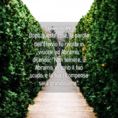 Picture 04 - Genesi 15:1 RIV - Dopo queste cose, la parola dell’Eterno fu - Bible Verse Picture
