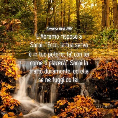 Picture 04 - Genesi 16:6 RIV - E Abramo rispose a Sarai: “Ecco, la tua serva - Bible Verse Picture