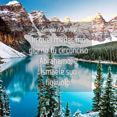 Picture 04 - Genesi 17:26 RIV - In quel medesimo giorno fu circonciso Abrahamo, e - Bible Verse Picture