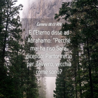 Picture 04 - Genesi 18:13 RIV - E l’Eterno disse ad Abrahamo: “Perché mai ha - Bible Verse Picture