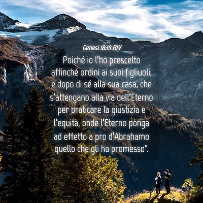 Picture 04 - Genesi 18:19 RIV - Poiché io l’ho prescelto affinché ordini ai - Bible Verse Picture