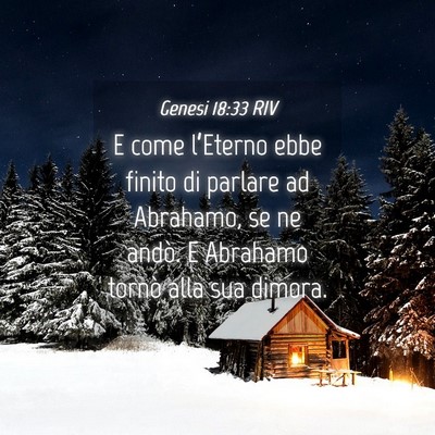 Picture 04 - Genesi 18:33 RIV - E come l’Eterno ebbe finito di parlare ad - Bible Verse Picture