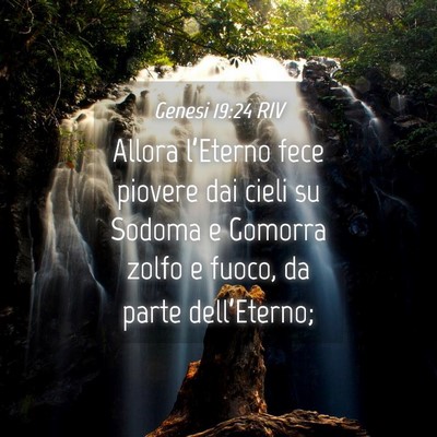 Picture 04 - Genesi 19:24 RIV - Allora l’Eterno fece piovere dai cieli su - Bible Verse Picture