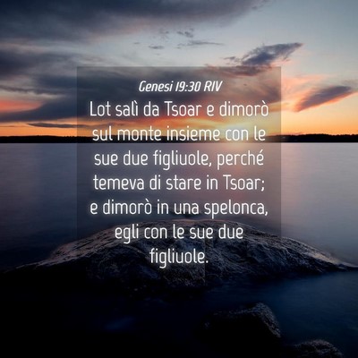 Picture 04 - Genesi 19:30 RIV - Lot salì da Tsoar e dimorò sul monte insieme - Bible Verse Picture