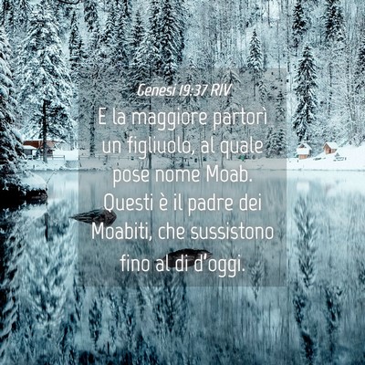 Picture 04 - Genesi 19:37 RIV - E la maggiore partorì un figliuolo, al quale - Bible Verse Picture