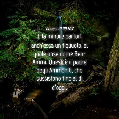 Picture 04 - Genesi 19:38 RIV - E la minore partorì anch’essa un figliuolo, al - Bible Verse Picture