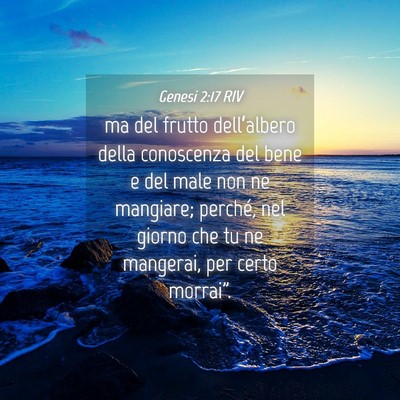 Picture 04 - Genesi 2:17 RIV - ma del frutto dell’albero della conoscenza del - Bible Verse Picture