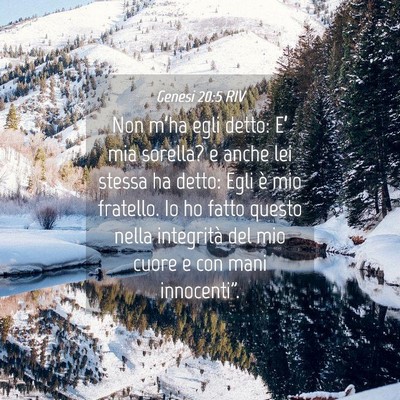 Picture 04 - Genesi 20:5 RIV - Non m’ha egli detto: E’ mia sorella? e anche - Bible Verse Picture