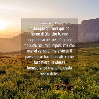 Picture 04 - Genesi 21:23 RIV - or dunque giurami qui, nel nome di Dio, che tu - Bible Verse Picture