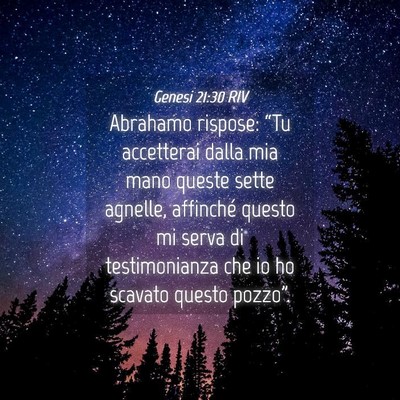 Picture 04 - Genesi 21:30 RIV - Abrahamo rispose: “Tu accetterai dalla mia mano - Bible Verse Picture