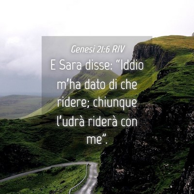 Picture 04 - Genesi 21:6 RIV - E Sara disse: “Iddio m’ha dato di che ridere; - Bible Verse Picture