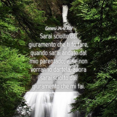 Picture 04 - Genesi 24:41 RIV - Sarai sciolto dal giuramento che ti fo fare, - Bible Verse Picture
