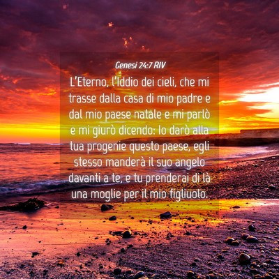 Picture 04 - Genesi 24:7 RIV - L’Eterno, l’Iddio dei cieli, che mi trasse - Bible Verse Picture