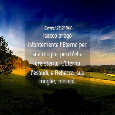 Picture 04 - Genesi 25:21 RIV - Isacco pregò istantemente l’Eterno per sua - Bible Verse Picture