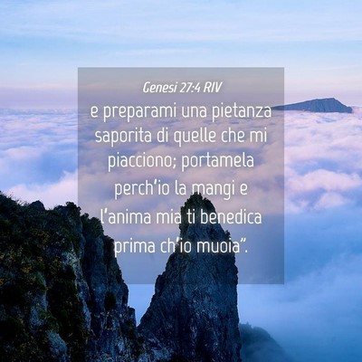 Picture 04 - Genesi 27:4 RIV - e preparami una pietanza saporita di quelle che - Bible Verse Picture