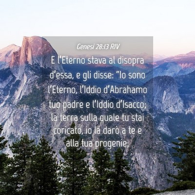 Picture 04 - Genesi 28:13 RIV - E l’Eterno stava al disopra d’essa, e gli - Bible Verse Picture