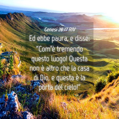 Picture 04 - Genesi 28:17 RIV - Ed ebbe paura, e disse: “Com’è tremendo - Bible Verse Picture