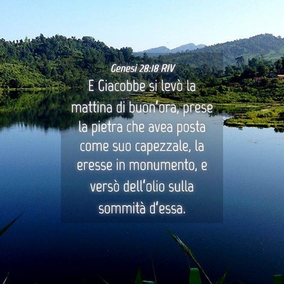 Picture 04 - Genesi 28:18 RIV - E Giacobbe si levò la mattina di buon’ora, - Bible Verse Picture