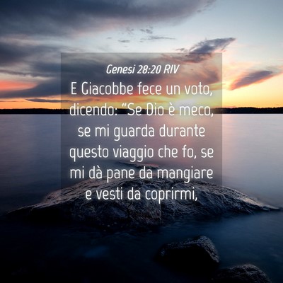 Picture 04 - Genesi 28:20 RIV - E Giacobbe fece un voto, dicendo: “Se Dio è - Bible Verse Picture