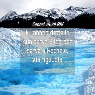Picture 04 - Genesi 29:29 RIV - E Labano dette la sua serva Bilha per serva a - Bible Verse Picture