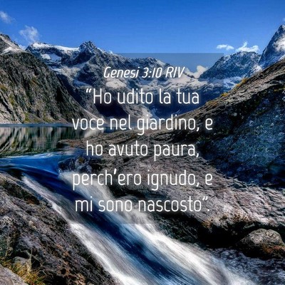 Picture 04 - Genesi 3:10 RIV - “Ho udito la tua voce nel giardino, e ho avuto - Bible Verse Picture