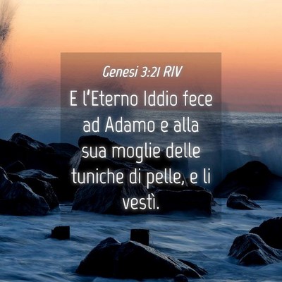 Picture 04 - Genesi 3:21 RIV - E l’Eterno Iddio fece ad Adamo e alla sua - Bible Verse Picture