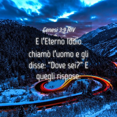 Picture 04 - Genesi 3:9 RIV - E l’Eterno Iddio chiamò l’uomo e gli disse: - Bible Verse Picture