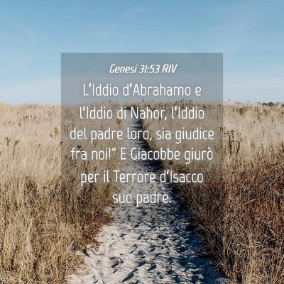 Picture 04 - Genesi 31:53 RIV - L’Iddio d’Abrahamo e l’Iddio di Nahor, - Bible Verse Picture