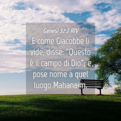 Picture 04 - Genesi 32:2 RIV - E come Giacobbe li vide, disse: “Questo è il - Bible Verse Picture