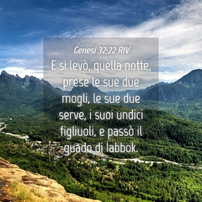 Picture 04 - Genesi 32:22 RIV - E si levò, quella notte, prese le sue due mogli, - Bible Verse Picture
