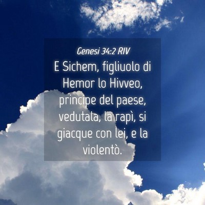 Picture 04 - Genesi 34:2 RIV - E Sichem, figliuolo di Hemor lo Hivveo, principe - Bible Verse Picture