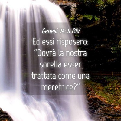 Picture 04 - Genesi 34:31 RIV - Ed essi risposero: “Dovrà la nostra sorella - Bible Verse Picture