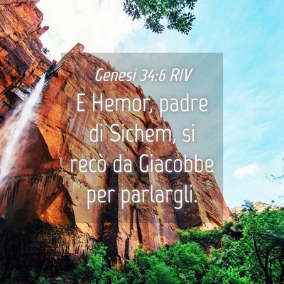 Picture 04 - Genesi 34:6 RIV - E Hemor, padre di Sichem, si recò da Giacobbe - Bible Verse Picture