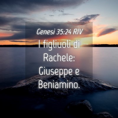 Picture 04 - Genesi 35:24 RIV - I figliuoli di Rachele: Giuseppe e - Bible Verse Picture